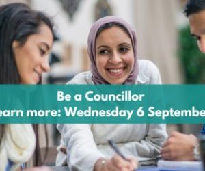 Have you ever thought about standing for election as a councillor?