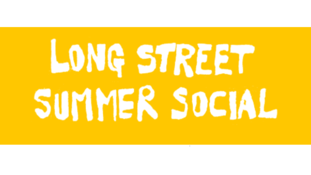 LONG STREET SUMMER SOCIAL
