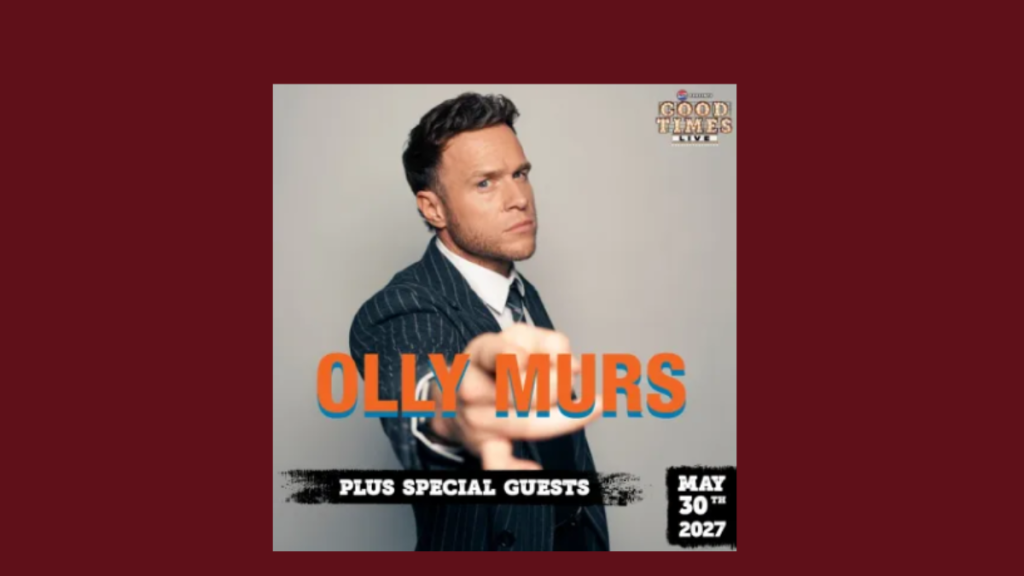 Good Times Live | Olly Murs| Sunday Headline Act